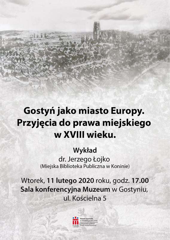Plakat promujący wykład Jerzego Łojki "Gostyń jako miasto europy".